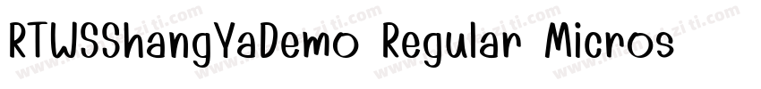 RTWSShangYaDemo Regular MicrosoftYa字体转换